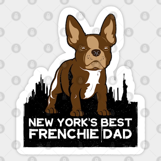 New York Best Frenchie Dad Sticker by Rumble Dog Tees